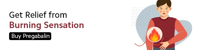 Get Relief from Burning Sensation Buy Pregabalin Get Relief from Burning Sensation - Buy Pregabalin
