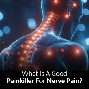 What Is A Good Painkiller For Nerve Pain?